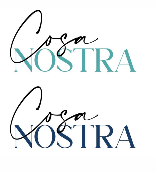 Cosa Nostra Our Thing